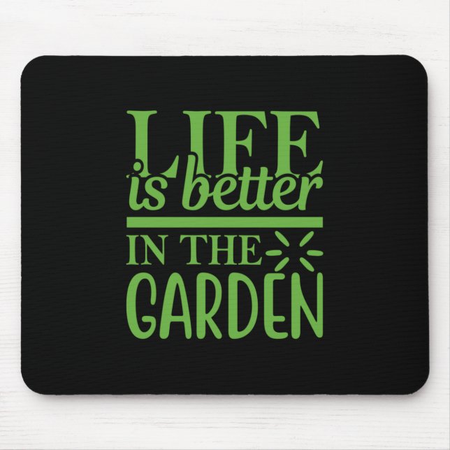 Mousepad A Vida É Melhor No Jardim (Frente)