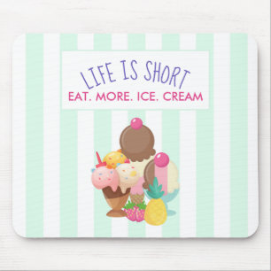 Mousepad A vida é Short come mais sorvete