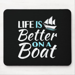 Mousepad A Vida Engraçada É Melhor Em Uma Carga De Barcos