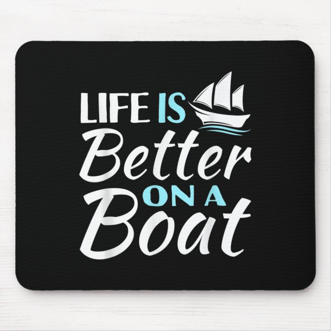 Mousepad A Vida Engraçada É Melhor Em Uma Carga De Barcos (Frente)