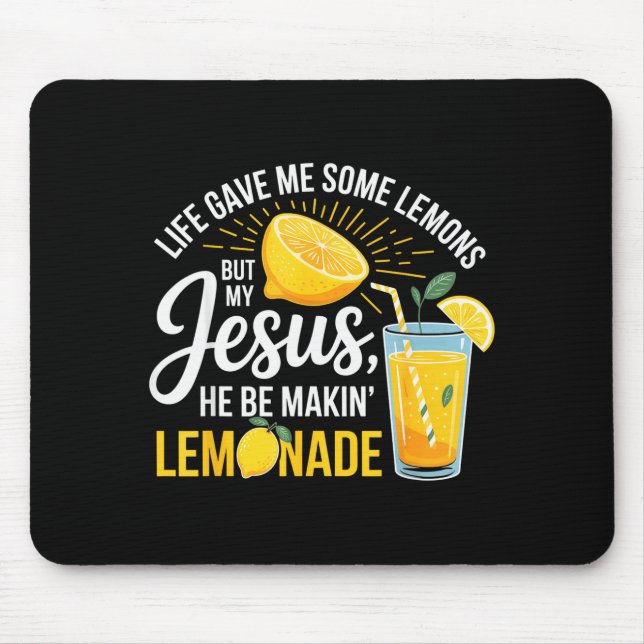 Mousepad A Vida Me Deu Limões Jesus Limonada Divertido Cris (Frente)