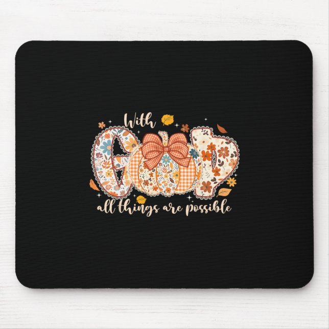Mousepad Abóbora de Ação de Graças Com Deus Todas as Coisas (Frente)