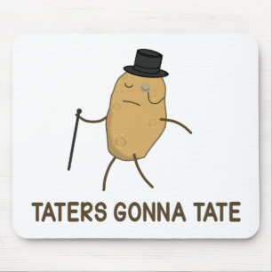 Mousepad Aborrecedores que vão diar e Taters que vai a Tat