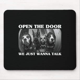 Mousepad Abra A Porta Nós Só Queremos Falar Cachorro Engraç