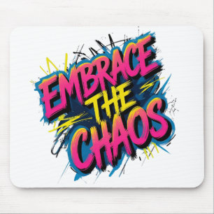 Mousepad Abraçar o Caos – Design de Citação de Tipografia G