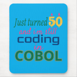 Mousepad Acabei de Completar 50 Anos e Ainda Codigo em COBO