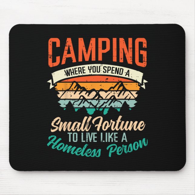 Mousepad Acampamento Gastar Fortuna Humor Divertido Acampan (Frente)