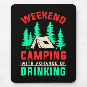 Mousepad Acampamento no final de semana com uma chance de B