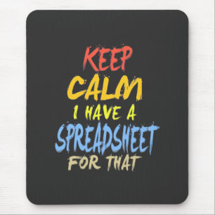 Mousepad Accountant Have A Spreadsheet For That