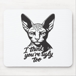 Mousepad Acho que você também é feio