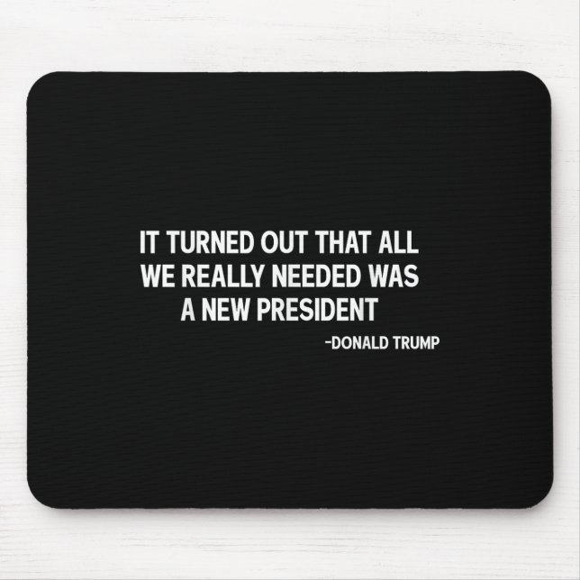 Mousepad Acontece Que Tudo O Que Realmente Precisávamos Era (Frente)
