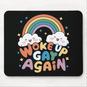 Mousepad Acordou Gay Novamente Mês do Orgulho LGBT Groovy
