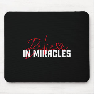 Mousepad Acredite Em Milagres. Sensibilização para os Cance