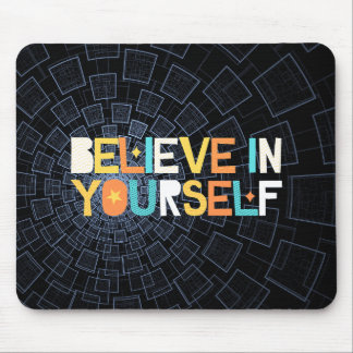 Mousepad Acredite em seu próprio mouse Abstrato