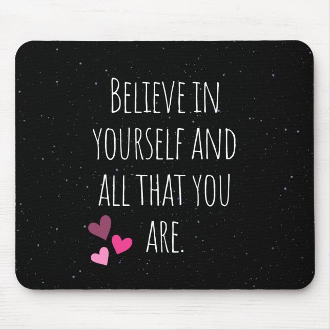 Mousepad Acredite em si mesmo: Edição de citações inspiraci (Frente)