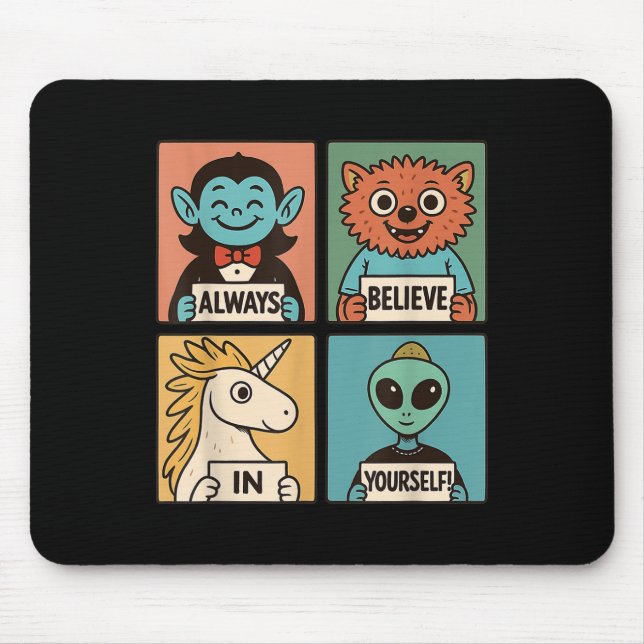 Mousepad Acredite Em Si Mesmo_ Monstro Adorável &amp; Alien (Frente)
