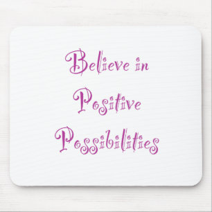 Mousepad Acreditem em possibilidades positivas