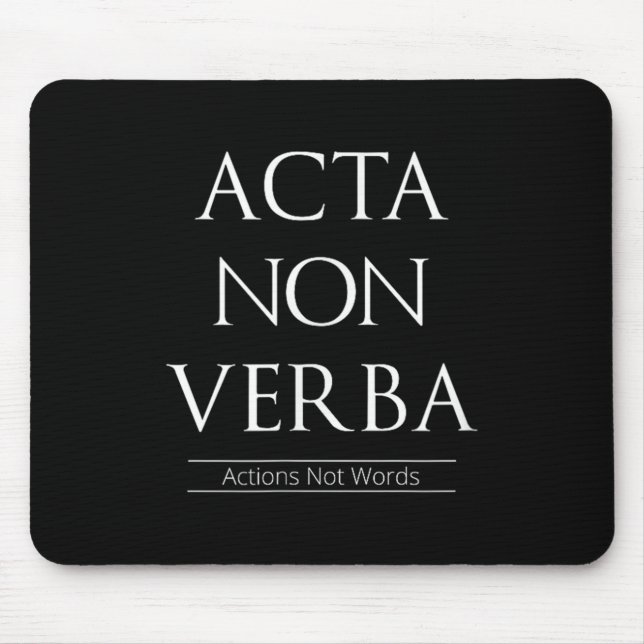Mousepad Acta Non Verba, Ações Não Palavras (Frente)
