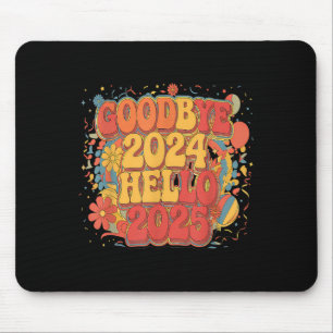 Mousepad Adeus 2024 Olá Feliz de Feliz ano novo 2025 Chris