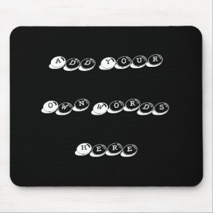 Mousepad Adicione suas próprias palavras, design suas própr