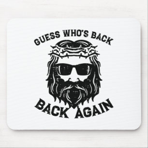 Mousepad Adivinhe Quem Está De Volta Outra Vez Jesus Cristã