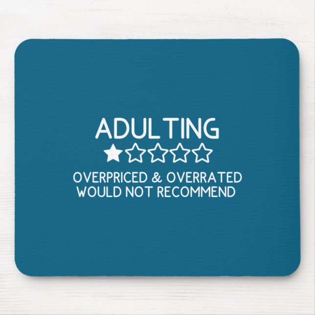 Mousepad Adulting Shirt Funny Adul 1 Star Review  (Frente)