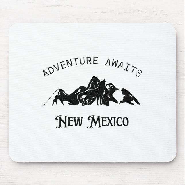 Mousepad Adventure Awaits Vacation Travel New Mexico  (Frente)