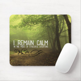 Mousepad Afirmação de Motivação "Eu permaneço calmo"