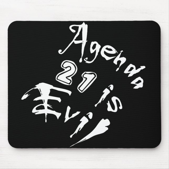Mousepad Agenda 21 é má (Frente)