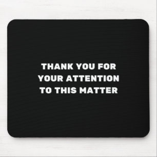 Mousepad Agradeço A Sua Atenção A Este Problema.