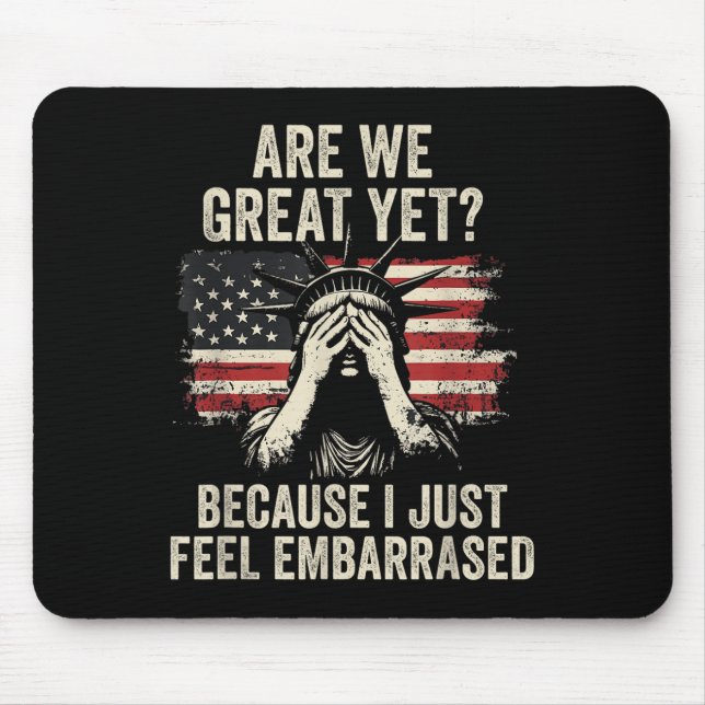Mousepad Ainda Estamos Excelentes Porque Eu Sinto-Me Embarc (Frente)