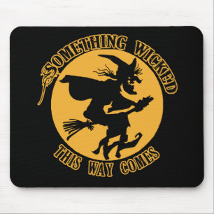 Mousepad Algo mau esta maneira vem bruxa má