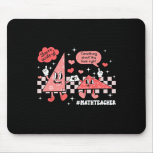 Mousepad Algo Sobre Isso Sente-se Certo Professora de Matem