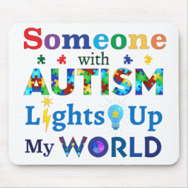 Mousepad Alguém com AUTISM acende meu mundo
