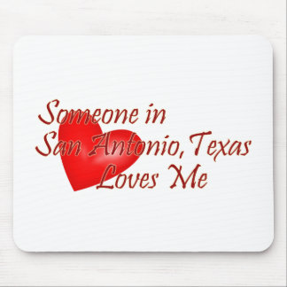 Mousepad Alguém em San Antonio Texas ama-me