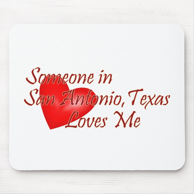 Mousepad Alguém em San Antonio Texas ama-me (Frente)