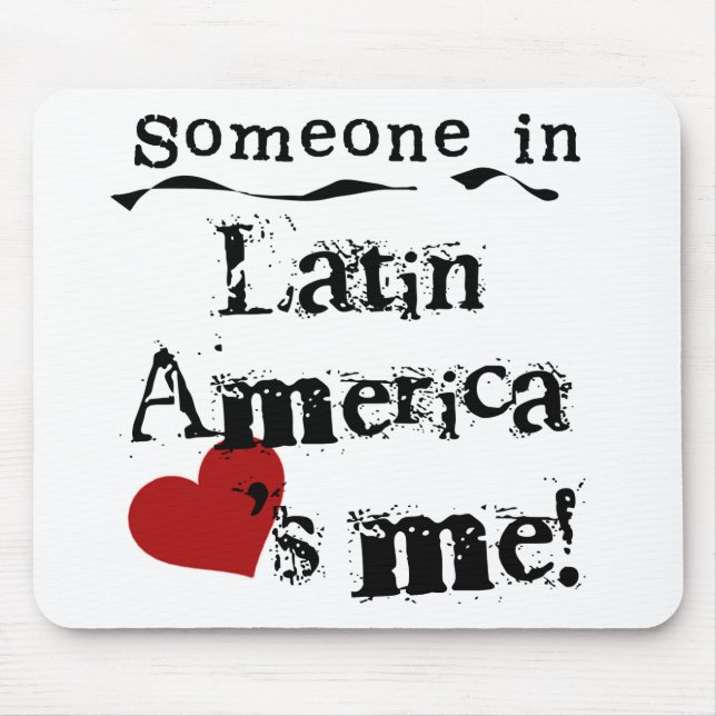 Mousepad Alguém na América Latina ama-me (Frente)