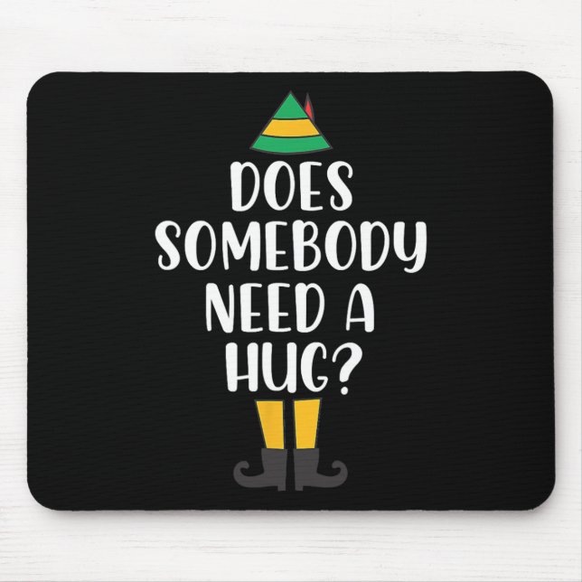 Mousepad Alguém Precisa De Uma Grande Diversão De Feliz De  (Frente)