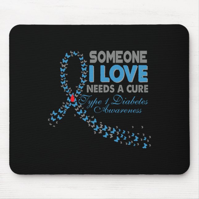 Mousepad Alguém Que Eu Amo Precisa De Uma Cura Diabetes Tip (Frente)