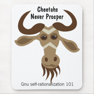 Mousepad Algum Gnu Stuff_Cheetahs nunca progride