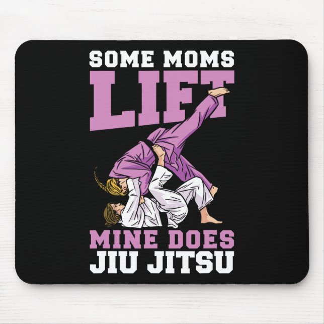 Mousepad Algumas Mães Levantam Mina Jiu Jitsu Mistura Marti (Frente)