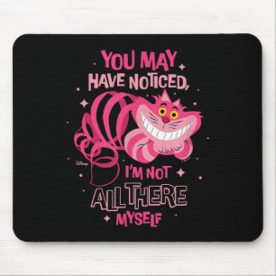 Mousepad Alice No País Das Maravilhas - Gato Cheshire Não E