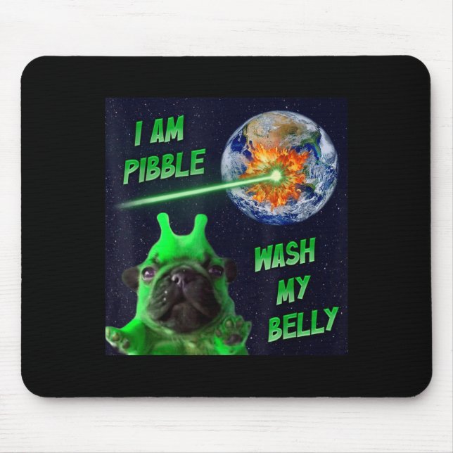 Mousepad Alien Bble Funny Brainrot Dog Meme Space I Am Bble (Frente)