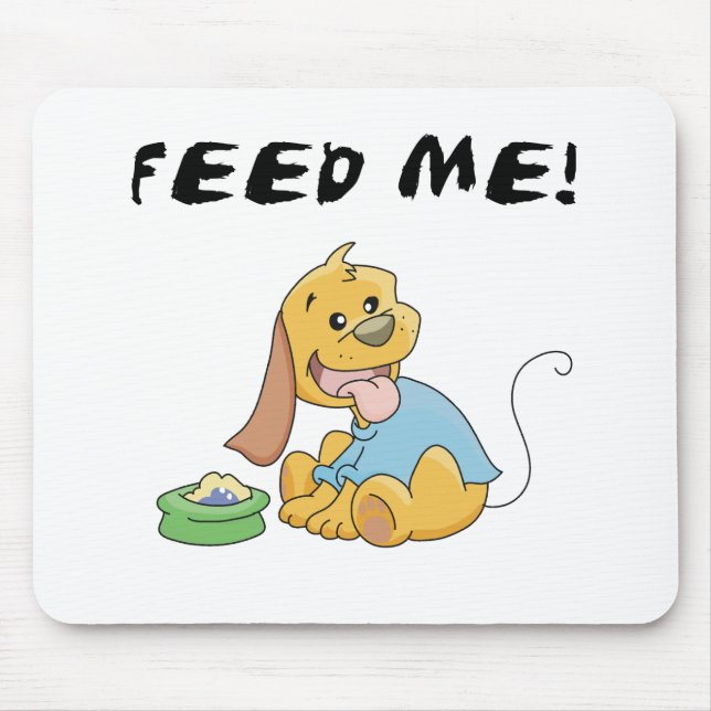 Mousepad Alimente-me Camisetas e presentes (Frente)