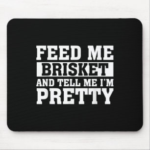 Mousepad Alimente-me no soquete & Diga-me o Bonito Barb