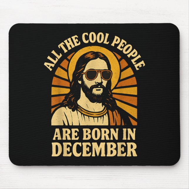 Mousepad All Cool People Are Born In December Birthday  (Frente)