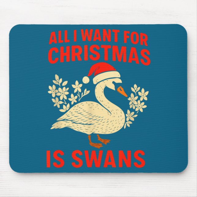 Mousepad All I Want For Christmas Is Swans Ugly Xmas Sweate (Frente)
