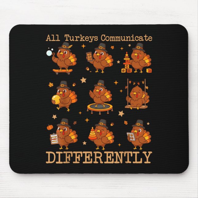 Mousepad All Turkeys Communicate Differently Thanksgiving A (Frente)