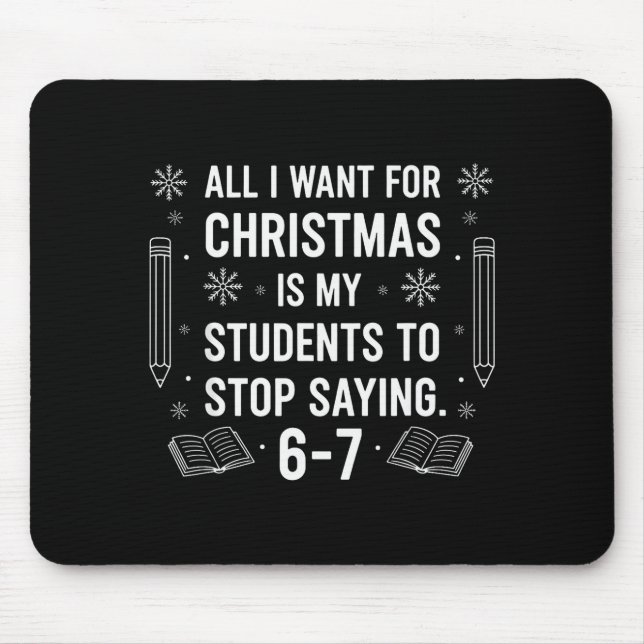 Mousepad Alunos Dizendo 6-7 67 Seis Sete Professor Engraçad (Frente)