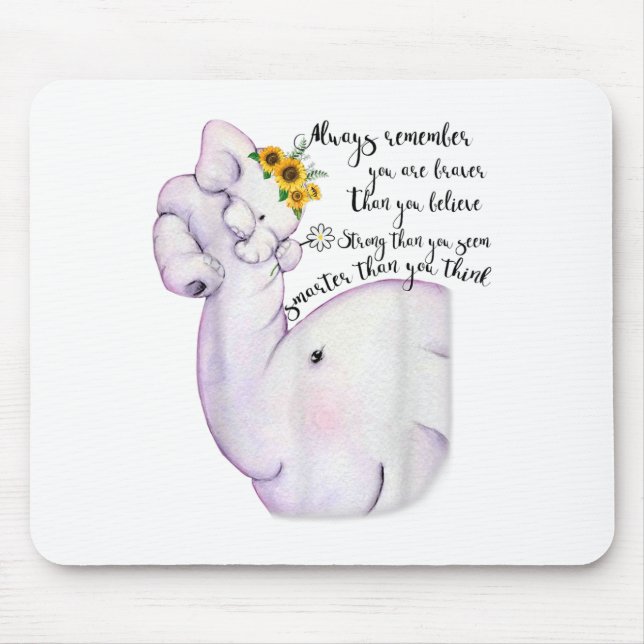 Mousepad Always Remember You Are Braver Than You Believe Mo (Frente)